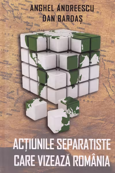 Acțiunile separatiste care vizează România