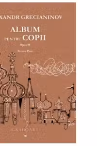 Album pentru copii. Opus 98, pentru pian