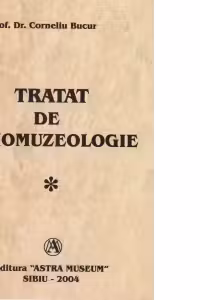 Tratat de etnomuzeologie (vol. I + II)