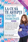 La ce sa te astepti cand esti insarcinata
