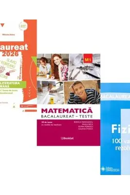 Pachet Bacalaureat 2026. Limba si literatura romana, Matematica M1. Teste si Fizica 100 variante rezolvate - Mihaela Dobos, Rodica Manolescu, Doru Badiu