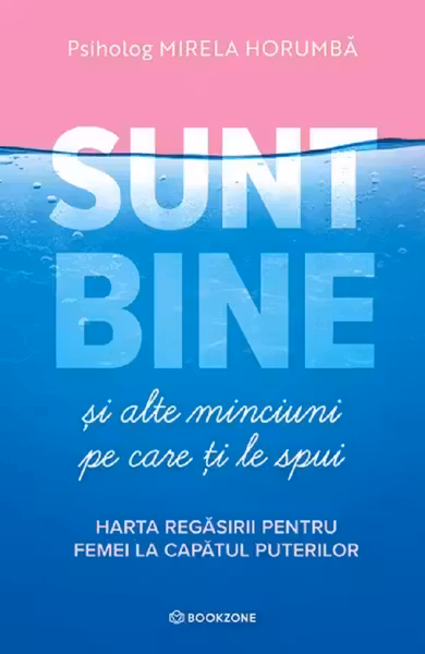 Sunt bine si alte minciuni pe care ti le spui