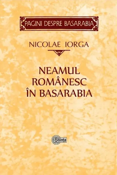 Neamul Romanesc in Basarabia