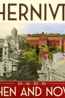 Chernivtsi. Then and Now - Ukrainian and Russian Edition