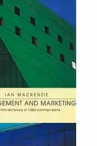 Management and Marketing. With mini-dictionary of 1000 common terms