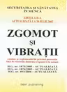 Zgomot si vibratii, editia a II-a, actualizata la 20 iulie 2007