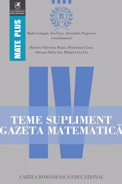 Gazeta Matematică. Teme supliment - Clasa 4