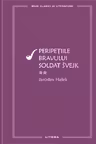 Peripetiile bravului soldat Svejk - Volumul II