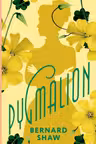 Pygmalion