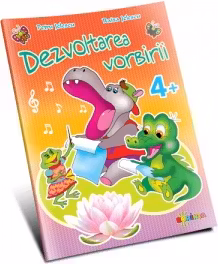 Dezvoltarea vorbirii (4-5 ani) Grupa mijlocie