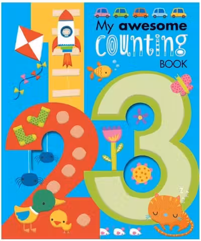 Baby and Toddler My Awesome Counting Book