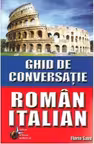Ghid de conversatie Roman - Italian