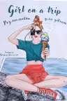 Girl on a trip. Розмальовка для дівчат