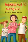 Talismanul curajului