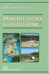 Amenajarea turistica si dezvoltarea urbana