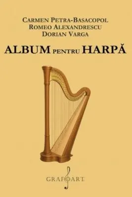 Album pentru harpa - Carmen Petra Basacopol