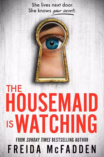 The Housemaid Is Watching