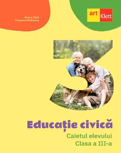 Educatie civica - Clasa 3 - Caietul elevului
