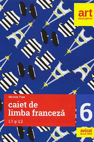 Caiet de limba franceză L1 si L2 - Clasa a 6