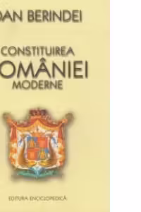 Constitutia Romaniei Moderne