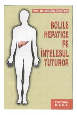 Bolile hepatice pe înțelesul tuturor