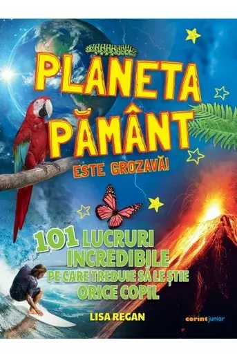 Planeta Pamant este grozava!
