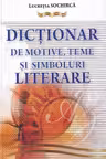 Dictionar de motive teme si simboluri literare