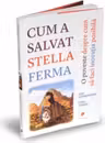 Cum a salvat Stella ferma