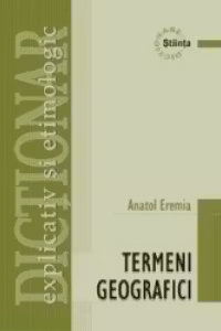 Dictionar de termeni geografici. Stiinta
