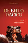 De Bello Dacico - Volumul 2