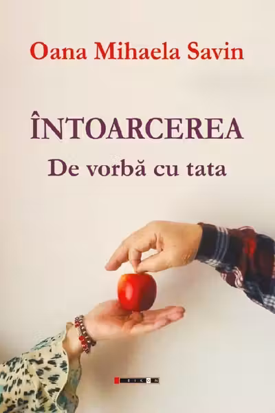 Întoarcerea. De vorbă cu tata