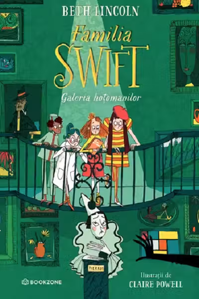 Familia Swift: Galeria hoțomanilor