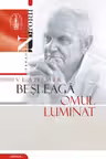 Besleaga Vladimir-Omul iluminat. Personalitati notorii.