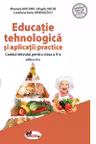Educatie tehnologica si aplicatii practice - Clasa 5 - Caiet