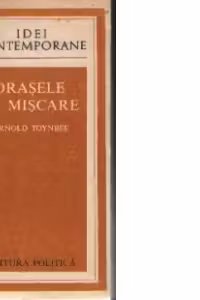 Orasele in miscare