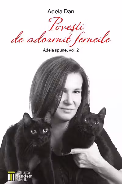 Povești de adormit femeile (Adela spune Vol.2)