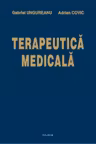 Terapeutica medicala. Editia a 3-a revazuta si adaugita