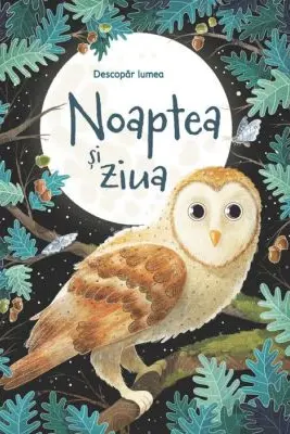 Noaptea si ziua (Usborne)