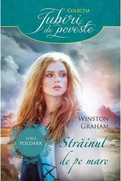 Iubiri de poveste. Strainul de pe mare