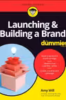 Launching & Building a Brand for Dummies