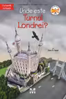 Unde este Turnul Londrei?