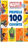 MARVEL INCEPUTURILE. PRIMELE 100 DE CUVINTE