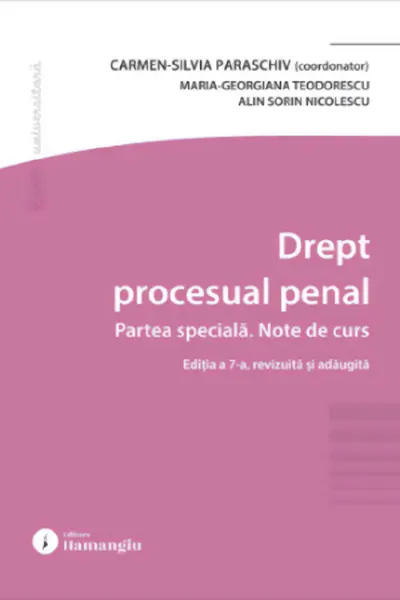 Drept procesual penal. Partea specială. Note de curs Ed.7
