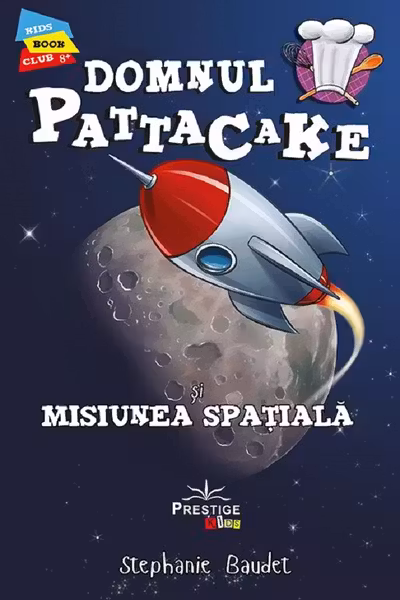 Domnul Pattacake si misiunea spatiala