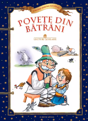 Scriitori romani ilustrati. Povete din batrani.