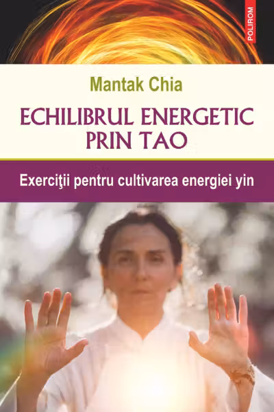 Echilibrul energetic prin Tao