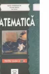 Matematica pentru clasa a IX-a