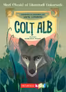 Colţ Alb (Mari clasici ai literaturii universale)