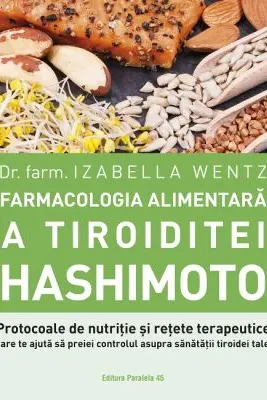 Farmacologia alimentara a tiroiditei Hashimoto