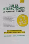 Cum sa interactionezi cu persoanele dificile